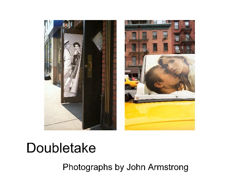 View Doubletake by John Armstrong