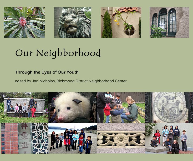 View Our Neighborhood by edited by Jan Nicholas, Richmond District Neighborhood Center
