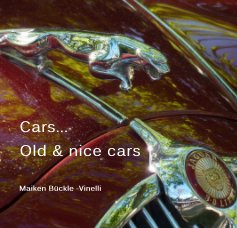 Cars... Old & nice cars book cover
