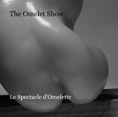 The Omelet Show book cover