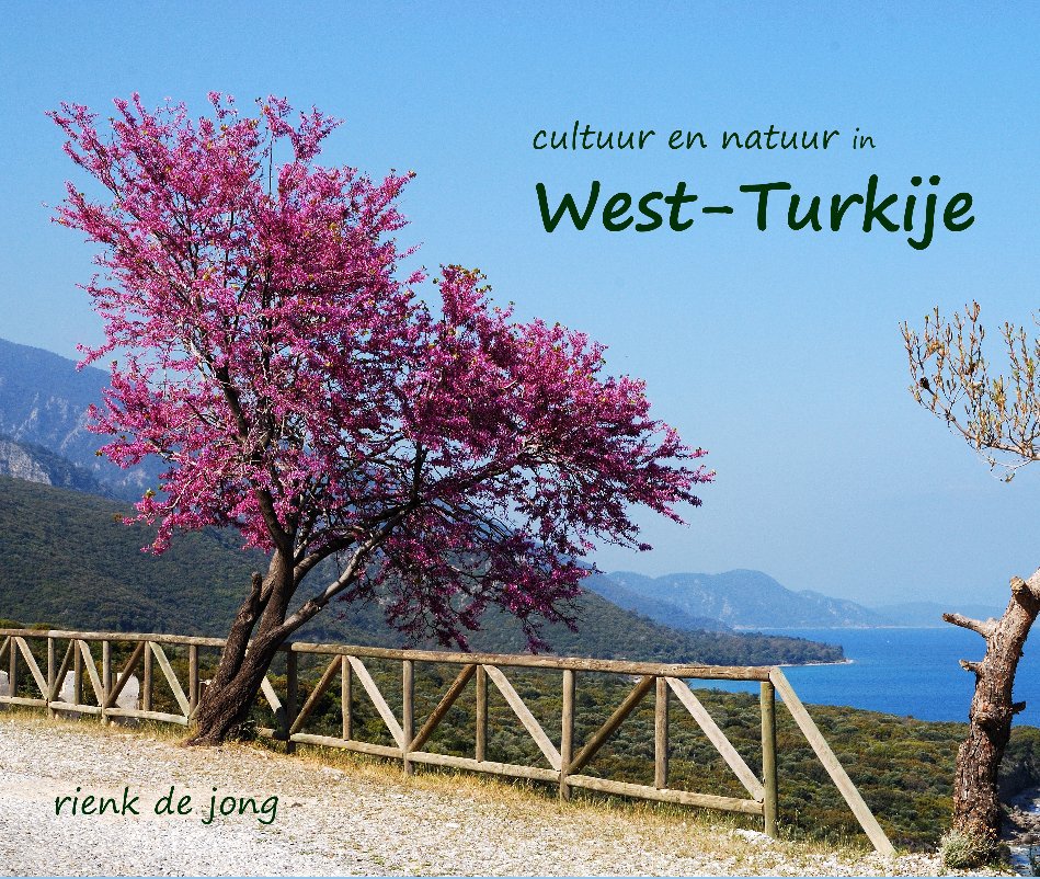 Ver West-Turkije por Rienk de Jong