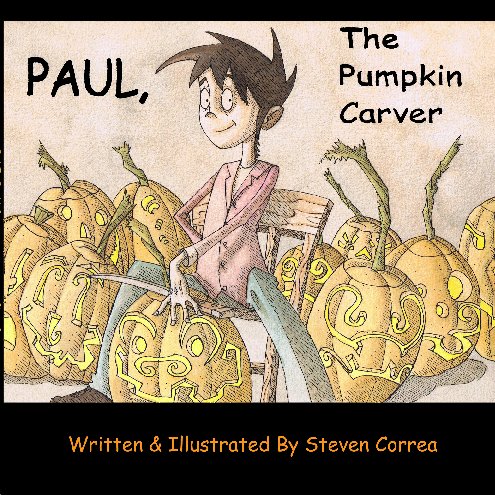 Ver Paul, The Pumpkin Carver por Steven Correa