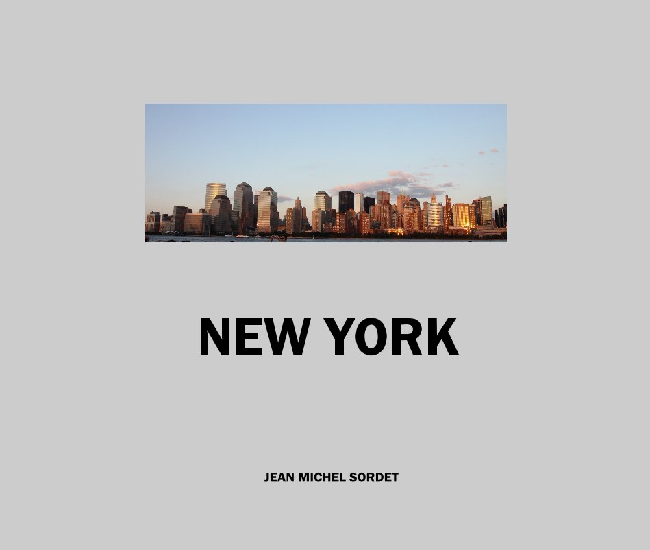View NEW YORK by JEAN MICHEL SORDET