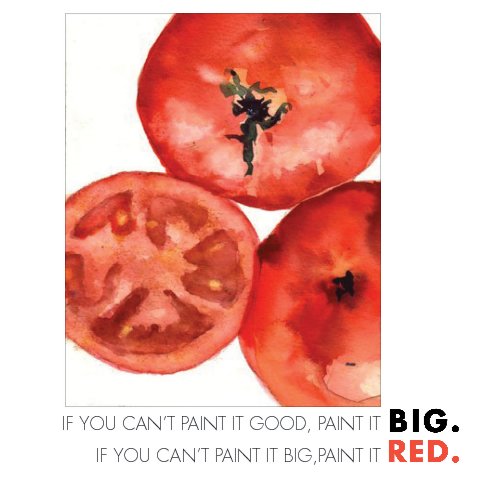 Ver If you can't paint it good, paint it BIG. por Heidi Wyckoff