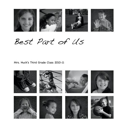 Ver Best Part of Us por Mrs. Huck's Third Grade Class 2010-11