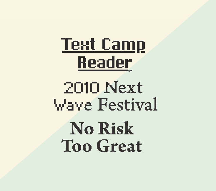 View Text Camp Reader 2010 - Hardcover by Next Wave Festival Inc.