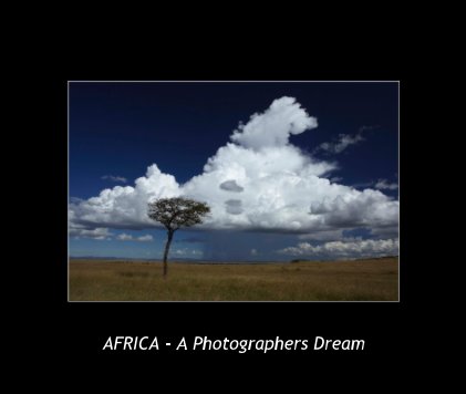 Africa - A Photographers Dream book cover