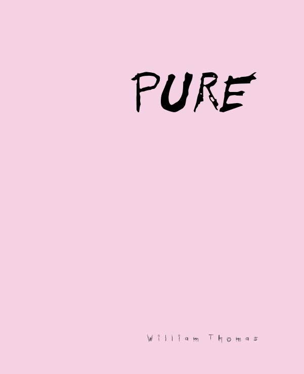 View pure by William  Thomas