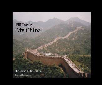 Bill Travers My China book cover