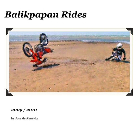 View Balikpapan Rides by Jose de Almeida