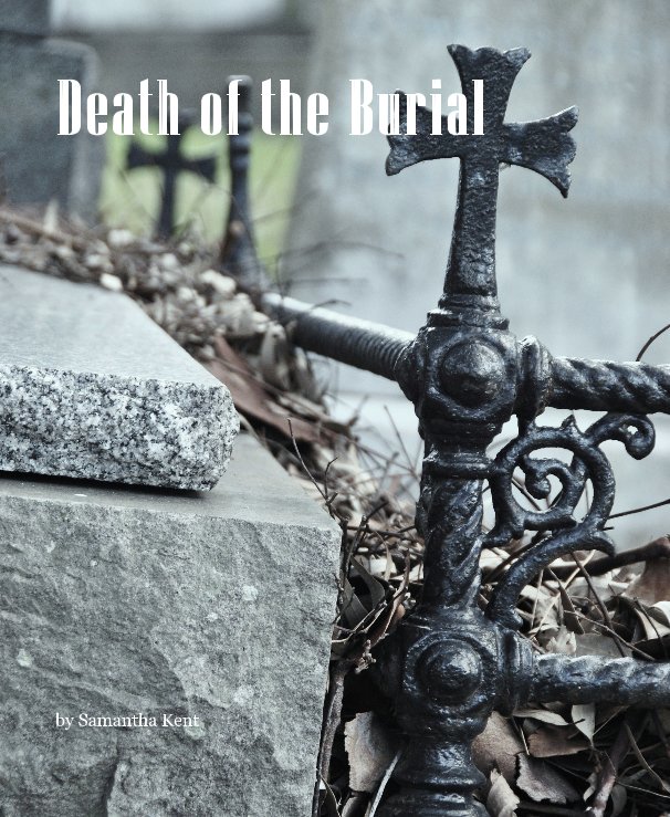 View Death of the Burial by Samantha Kent