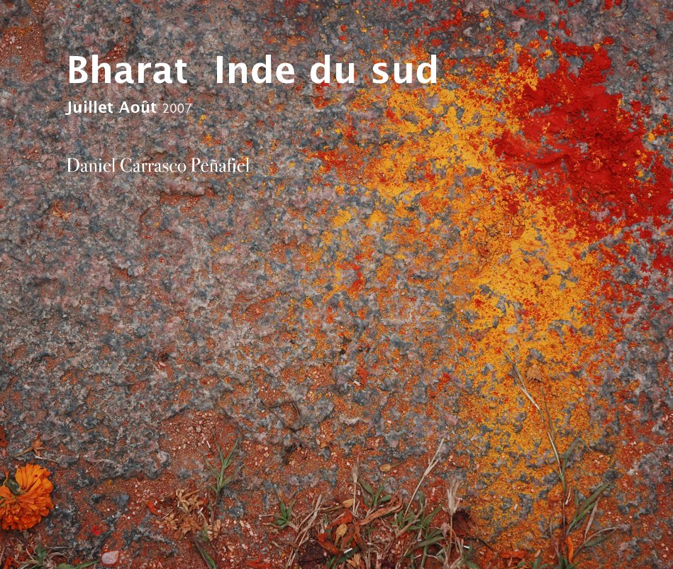 Ver Bharat Inde du sud Juillet Août 2007 por Daniel Carrasco Peñafiel