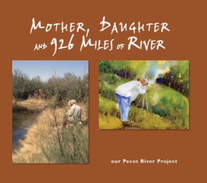 Mother, Daughter and 926 Miles of River book cover