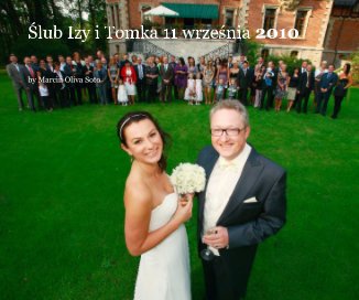 Ślub Izy i Tomka 11 września 2010 book cover