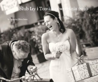 Ślub Izy i Tomka 11 września 2010 book cover