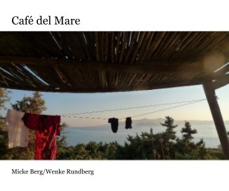 Café del Mare Micke Berg/Wenke Rundberg book cover