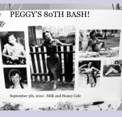 PEGGY'S 80TH BASH! book cover