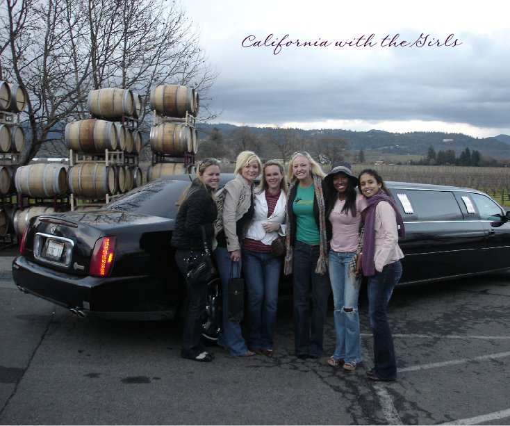 View California with the Girls by Melissa Ellergance Haley