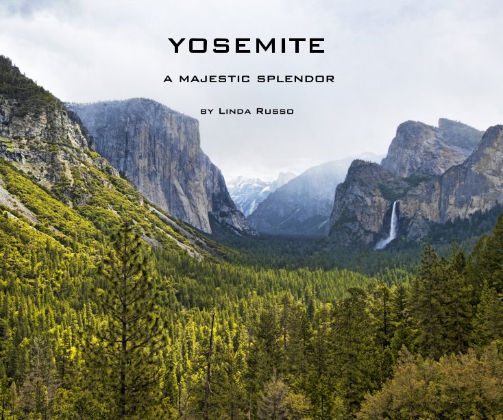 View YOSEMITE by Linda Russo