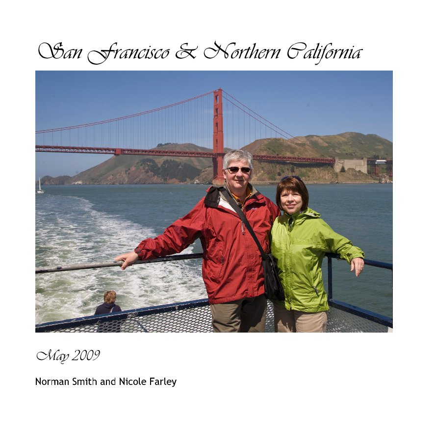 View San Francisco & Northern California by Norman Smith and Nicole Farley