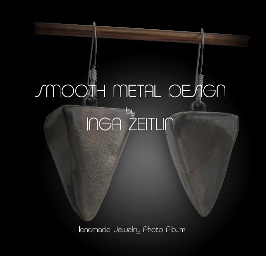 View SMOOTH METAL DESIGN by INGA ZEITLIN by Inga Zeitlin