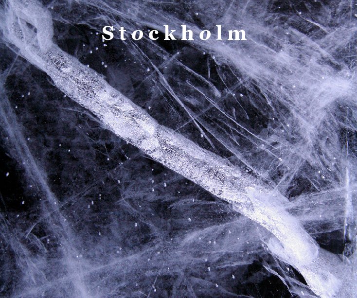 Ver Stockholm por Laurent Bechelli