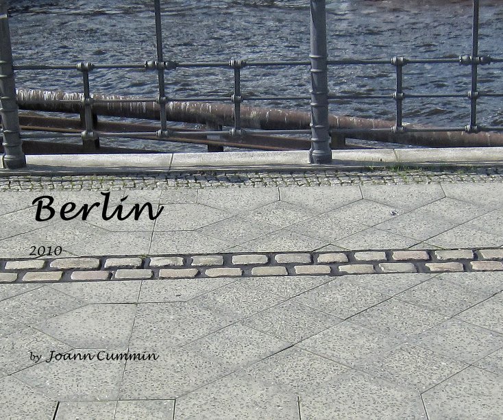 View Berlin by Joann Cummin