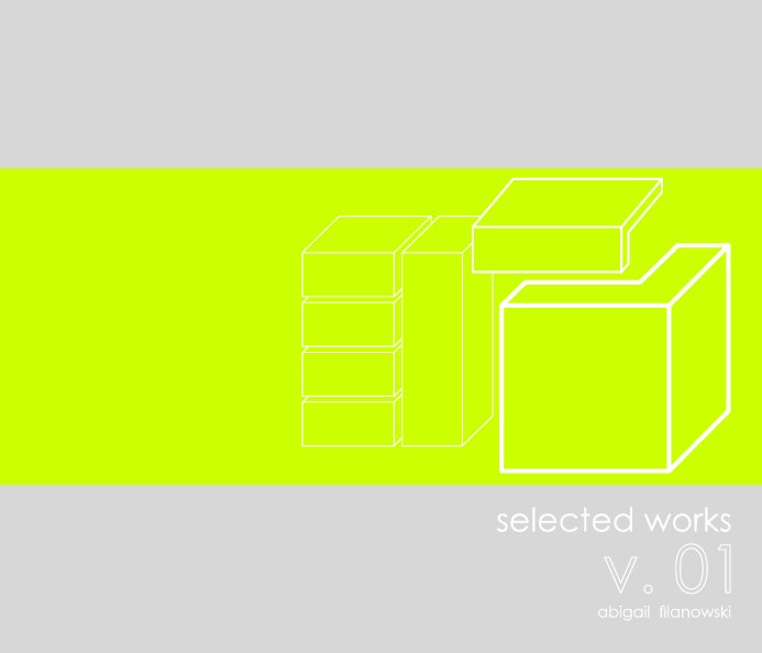 View Selected Works Vol. 1 by Abigail Filanowski