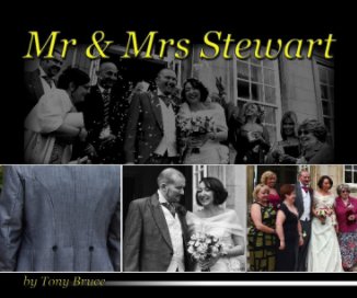 Mr & Mrs Stewart - A wedding day in colour book cover