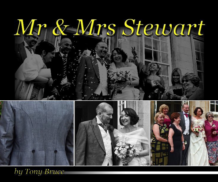 Ver Mr & Mrs Stewart - A wedding day in colour por Tony Bruce