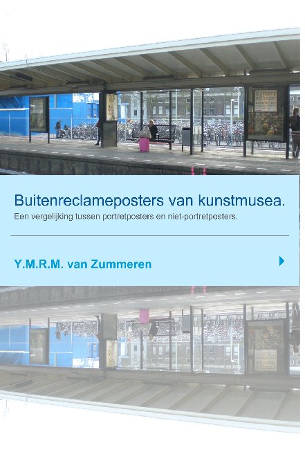 View Buitenreclameposters van kunstmusea. by Y.M.R.M. van Zummeren