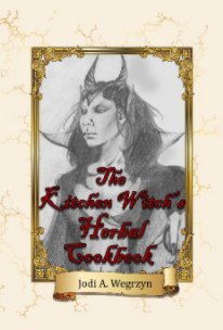 The Kitchen Witch's Herbal Cookbook book cover