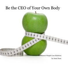 Be the CEO of Your Own Body book cover
