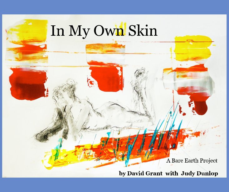 Ver In My Own Skin por David Grant with Judy Dunlop