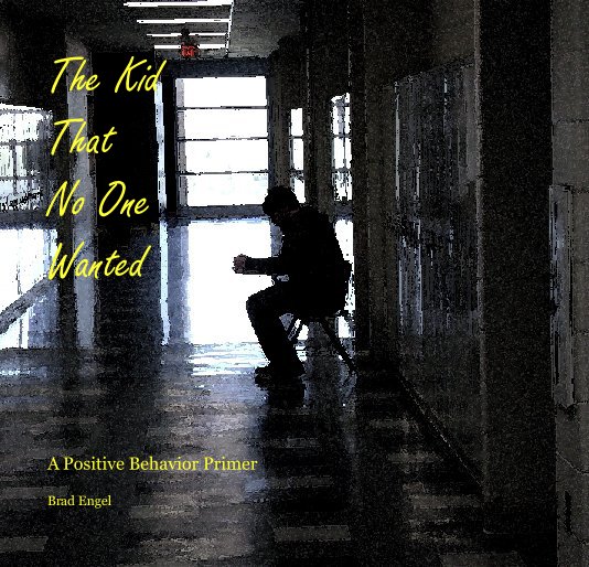 View The Kid That No One Wanted by Brad Engel