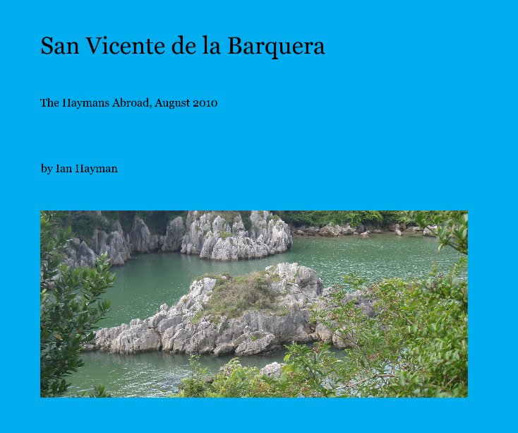 View San Vicente de la Barquera by Ian Hayman