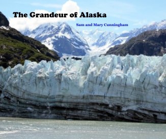 The Grandeur of Alaska book cover