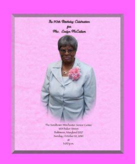 Mrs. Evelyn McCallum 90th Birthday 10-10-2010 book cover