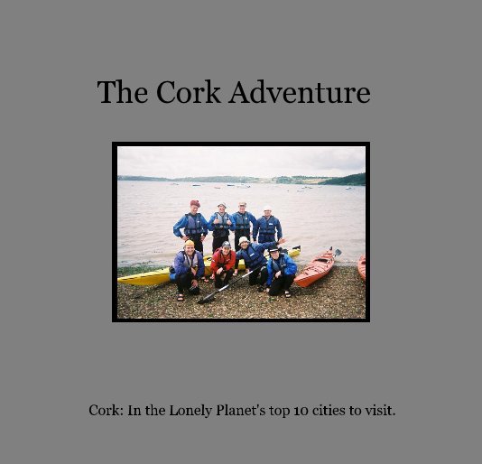 View The Cork Adventure by robhayes