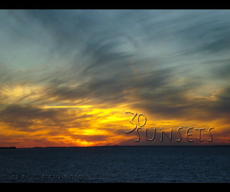 Ver 30 Sunsets por Carl Richardson