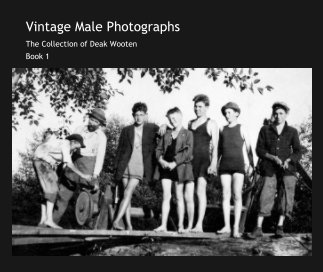 Vintage Male Photographs, Book 1 book cover