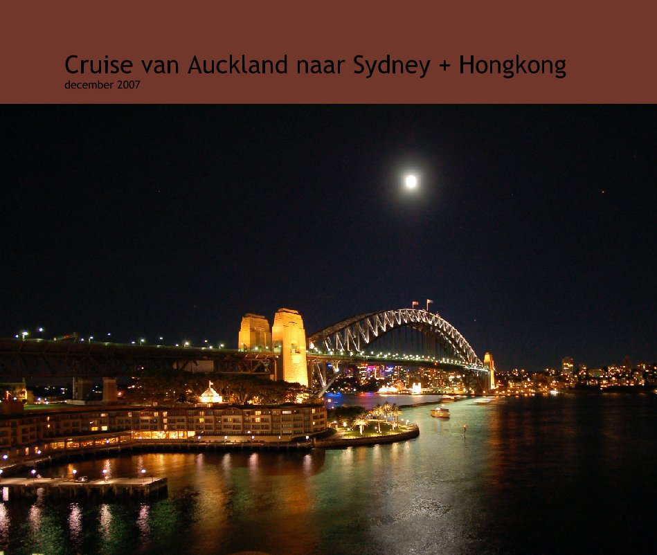 Ver Cruise van Auckland naar Sydney + Hongkong por joycevg
