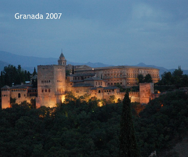 Ver Granada 2007 por jennyj