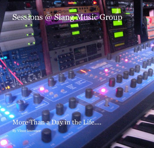 View Sessions @ Slang Music Group by Vince lawrence