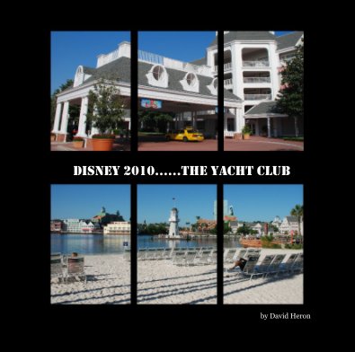 Disney 2010……The Yacht Club book cover