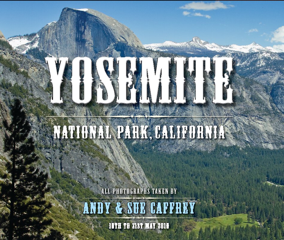 View YOSEMITE NATIONAL PARK by ANDY AND SUE CAFFREY