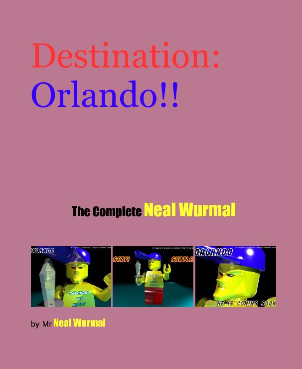 Destination: Orlando!! nach Mr Neal Wurmal anzeigen