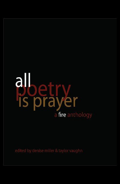 Ver all poetry is prayer por ed. by denise miller and taylor vaughn