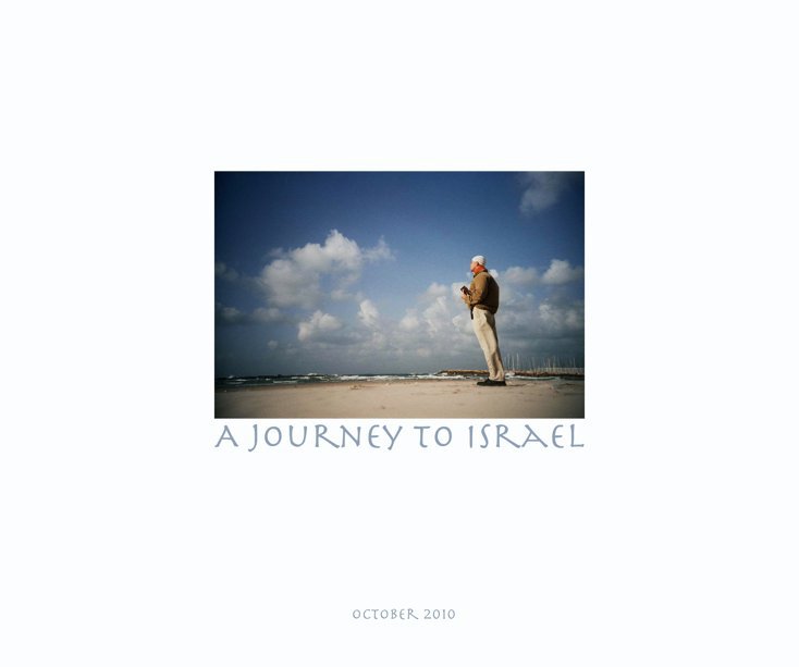 Ver A journey to Israel por Tali amitai-Tabib