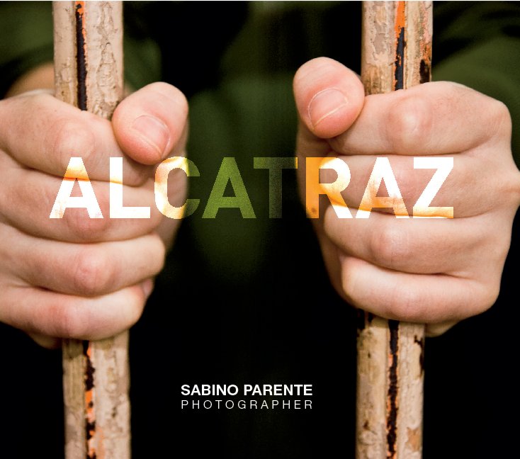 View Alcatraz by Sabino Parente